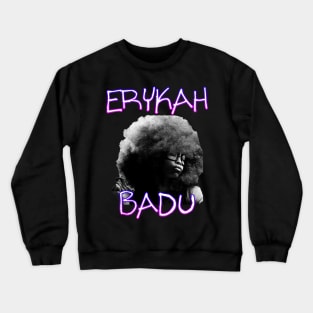 erykah badu Crewneck Sweatshirt